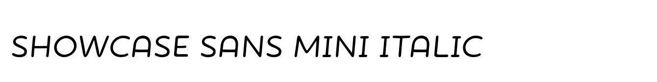 Showcase Sans Mini Italic